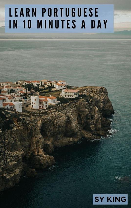 Learn Portuguese In 10 Minutes a Day