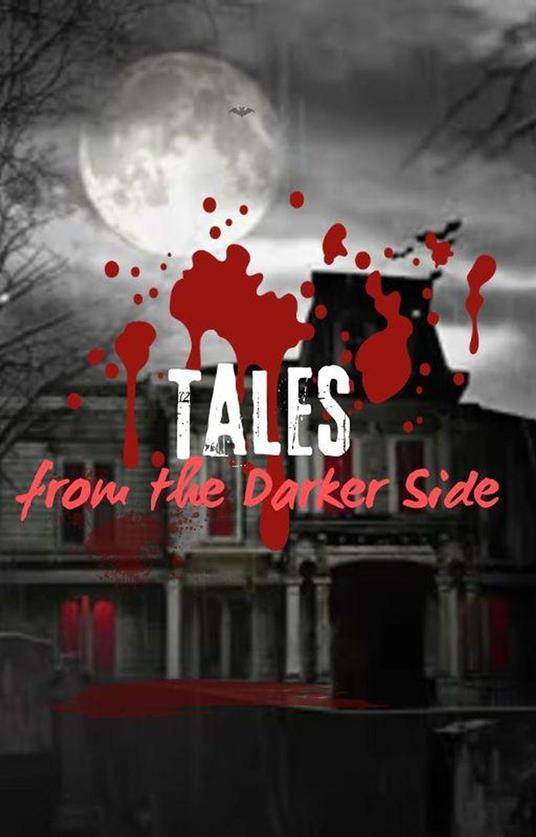 Tales From The Darker Side