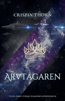 Arvtagaren - Crispin Thorn - cover