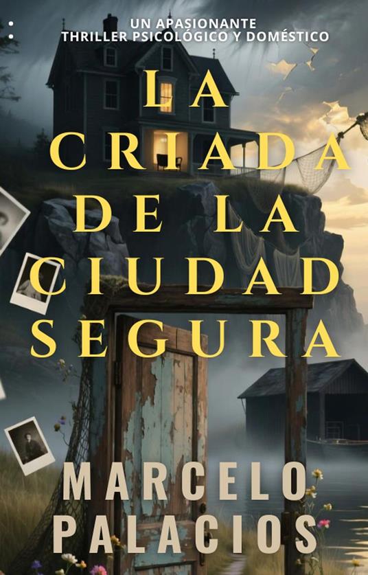 La Criada de la Ciudad Segura: un Apasionante Thriller Psicológico y Doméstico