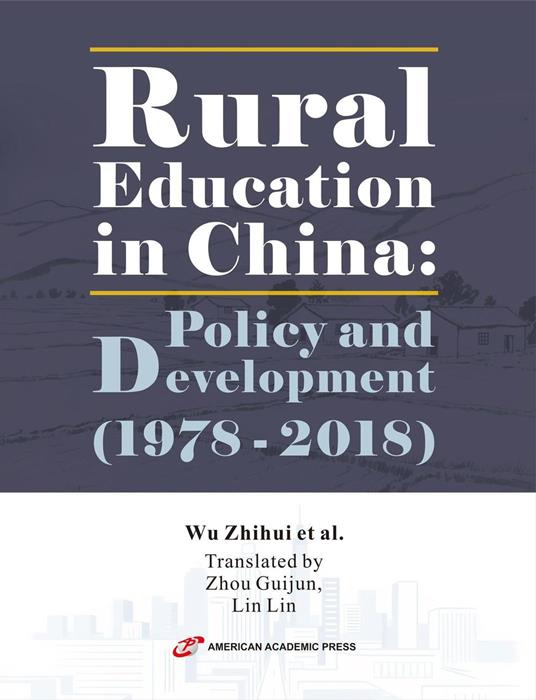 Rural Education in China: Policy and Development (1978 - 2018)