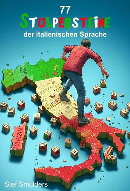 77 STOLPERSTEINE der Italienischen Sprache