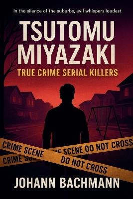 Tsutomu Miyazaki - Johann Bachmann - cover