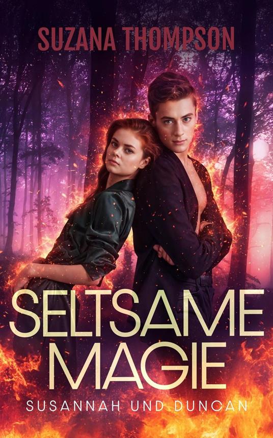 Seltsame Magie: Susannah und Duncan - Suzana Thompson - ebook