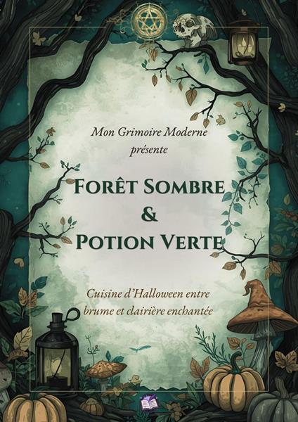 Forêt Sombre & Potion Verte