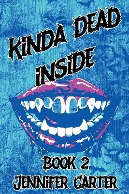 Kinda Dead Inside - Jennifer Carter - cover