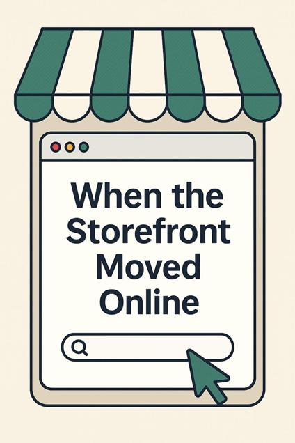 When the Storefront Moved Online