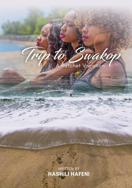 Trip To Swakop - A Ratchet Vacation