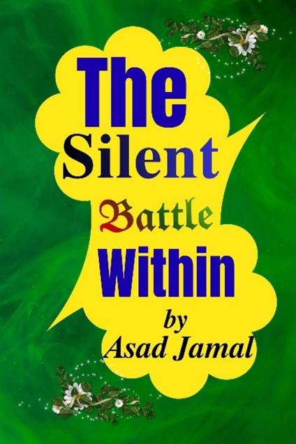 The Silent Battle Within