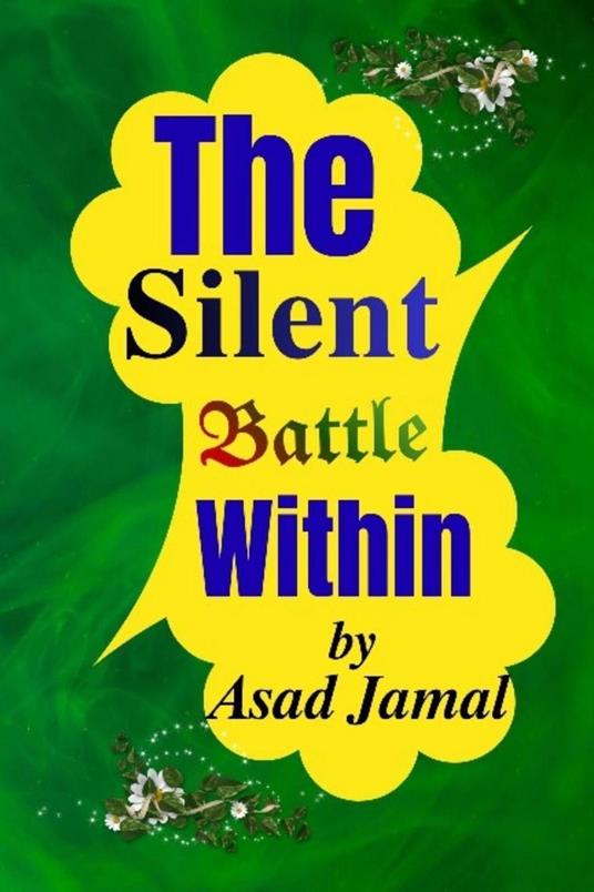 The Silent Battle Within