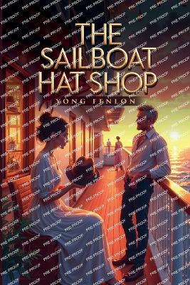 The Sailboat Hat Shop - Yong Fenlon - Author - cover