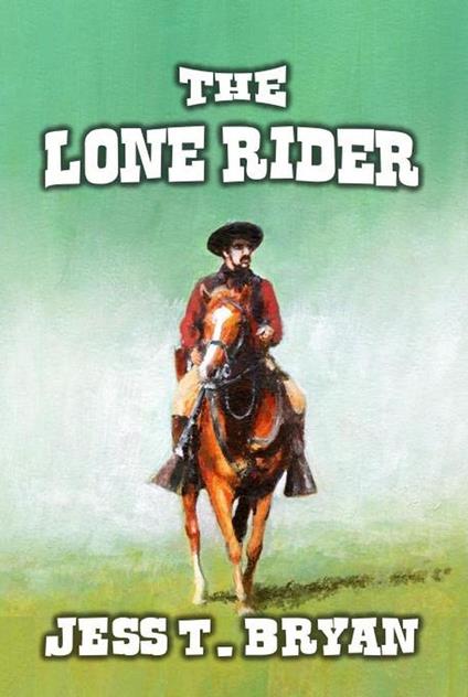 The Lone Rider