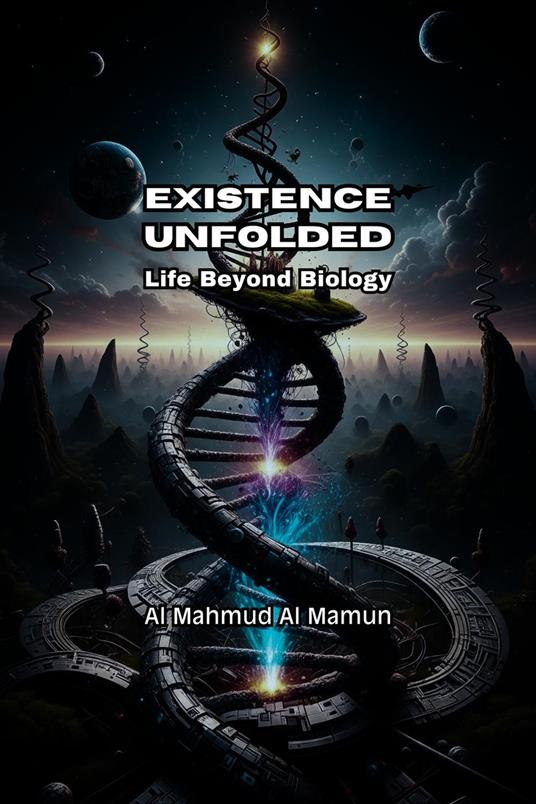 Existence Unfolded