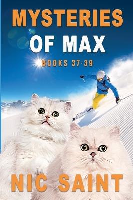 Mysteries of Max: Books 37-39 - Nic Saint - cover