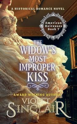 The Widow's Most Improper Kiss - Violet Sinclair - cover