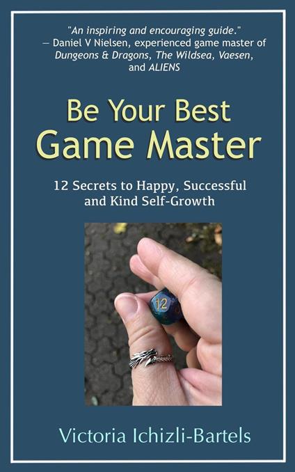 Be Your Best Game Master