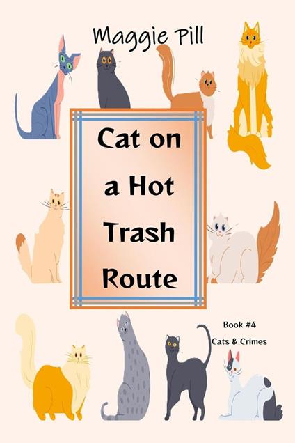 Cat on a Hot Trash Route