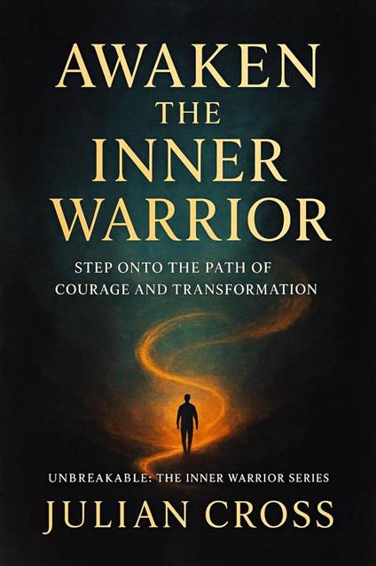 Awaken the Inner Warrior