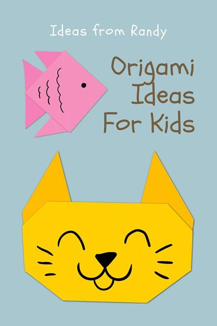 Origami for Kids