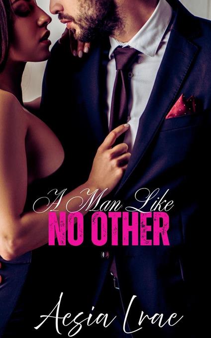 A Man Like No Other