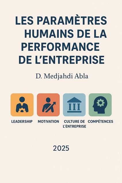 LES PARAMETRES HUMAINS DE LA PERFORMANCE DE L’ENTREPRISE