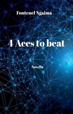 4 Aces tobeat - Fontenel Ngaima - cover