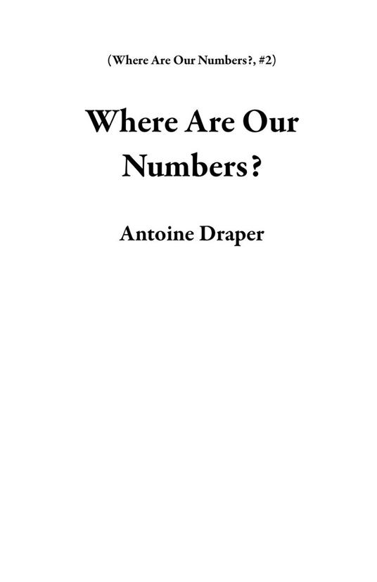 Where Are Our Numbers?