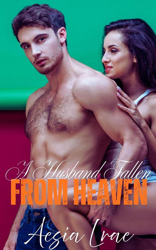 A Husband Fallen from Heaven