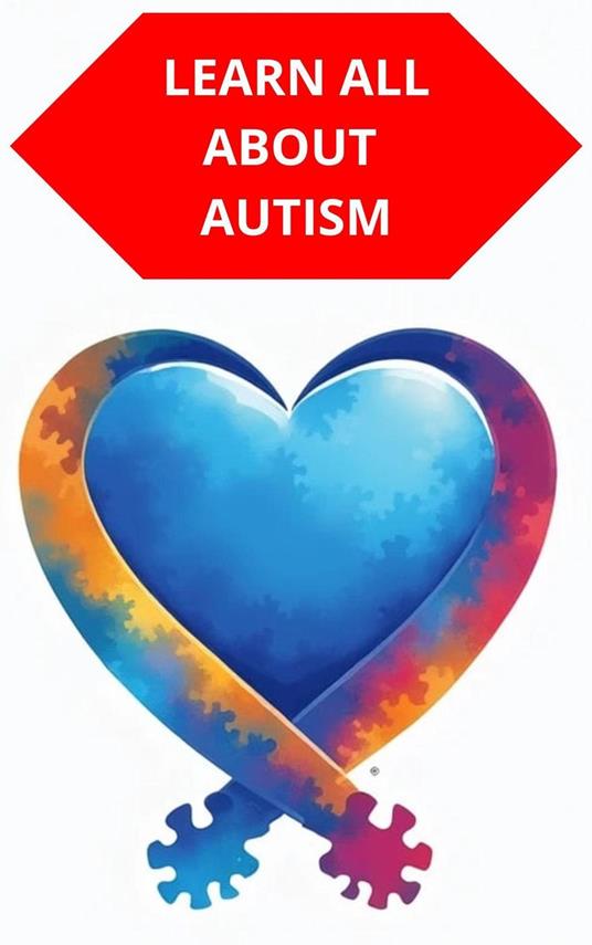 Learn All About Autism