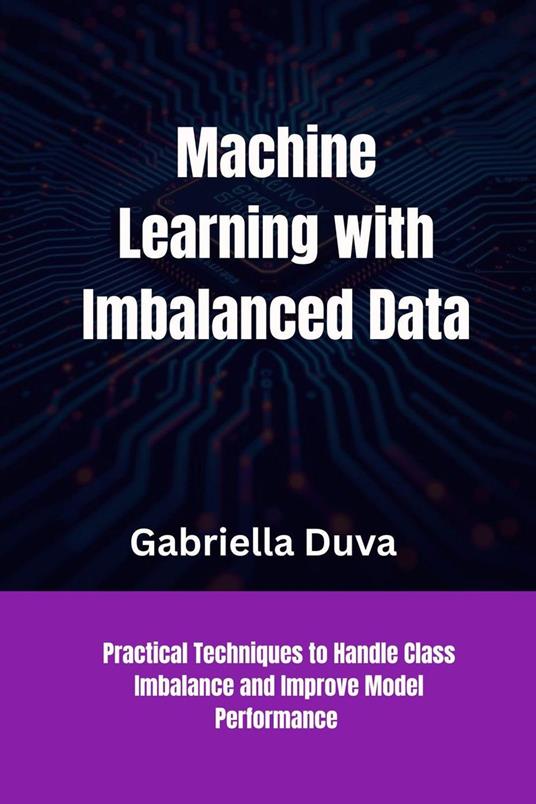 Machine Learning With Imbalanced Data