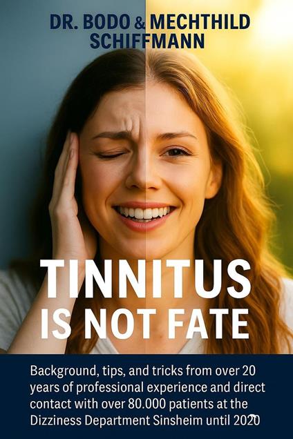 Tinnitus Is Not Fate