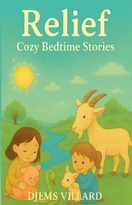 Relief: Cozy Bedtime Stories - Djems Villard - cover