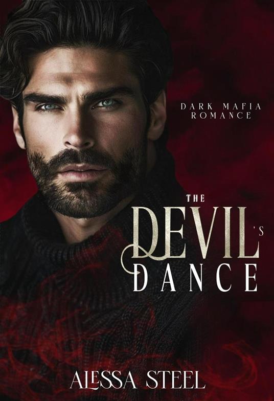 The Devil's Dance: Dark Mafia Romance