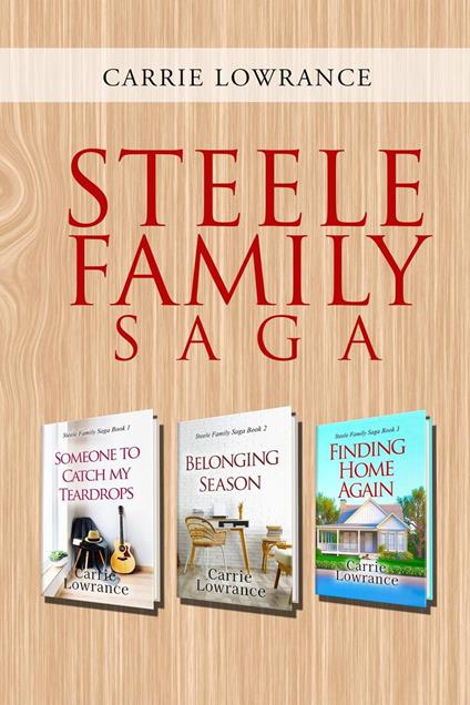 Steele Family Saga Box Set Collection: Books 1-3