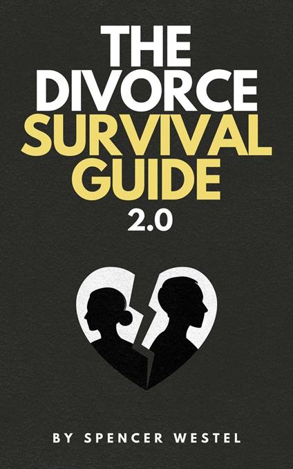 The Divorce Survival Guide 2.0