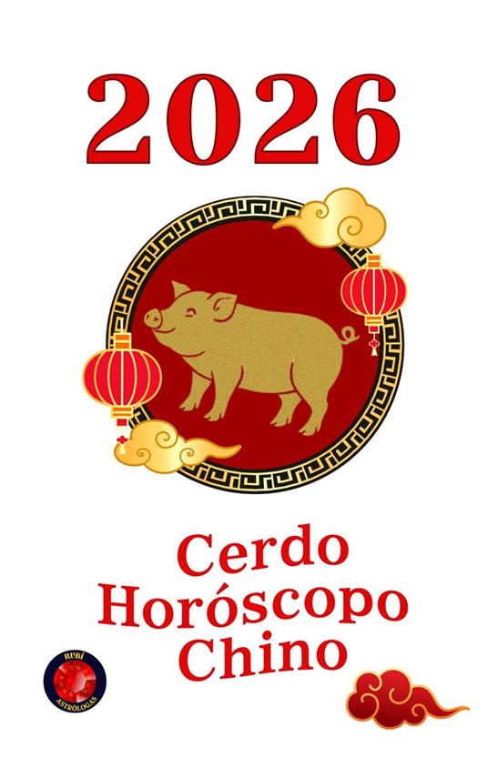 Cerdo Horóscopo Chino 2026