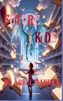 Future Kids - Abdul Mannan - cover