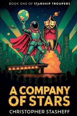 A Company of Stars - Christopher Stasheff - cover