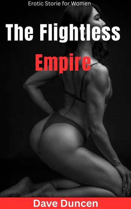 The Flightless Empire : A Romantic Novel