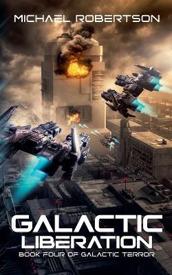 Galactic Liberation - Michael Robertson - cover