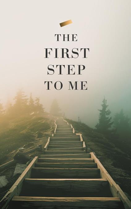 The First Step to Me - Eliza Northwood - ebook