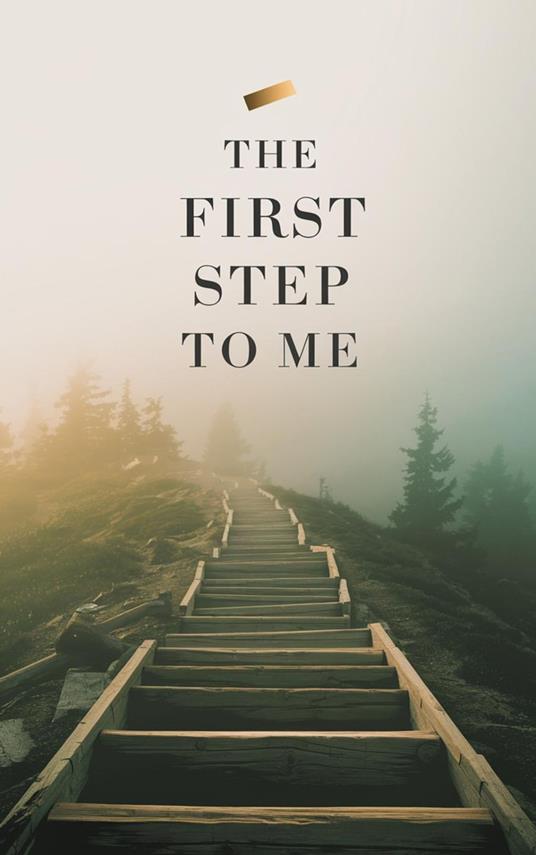 The First Step to Me - Eliza Northwood - ebook