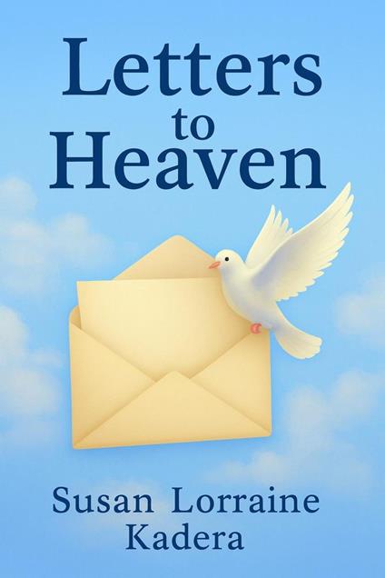 Letters to Heaven