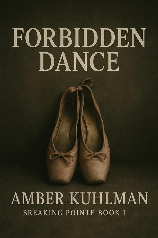 Forbidden Dance - Amber Kuhlman - ebook