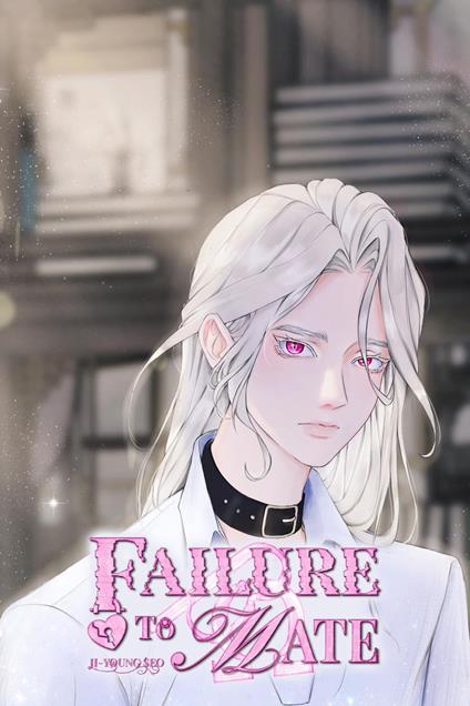 Failure to Mate: Volume 1 (Novel) - Ji-young Seo - ebook