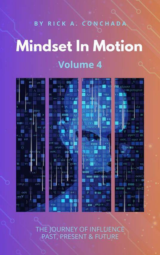 Mindset In Motion "Past Present Future"