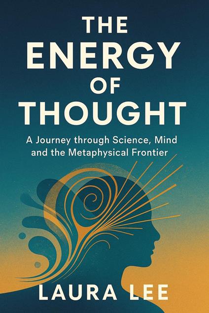 The Energy of Thought