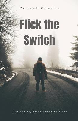 Flick the Switch - Puneet Chadha - cover