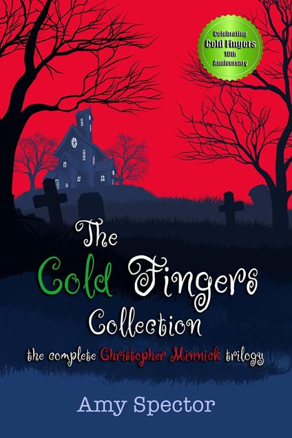 The Cold Fingers Collection The Complete Christopher Minnick Trilogy
