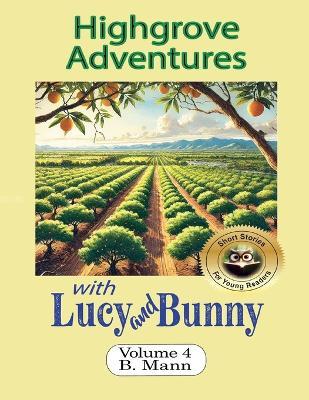 Highgrove Adventures with Lucy and Bunny - B Mann - cover